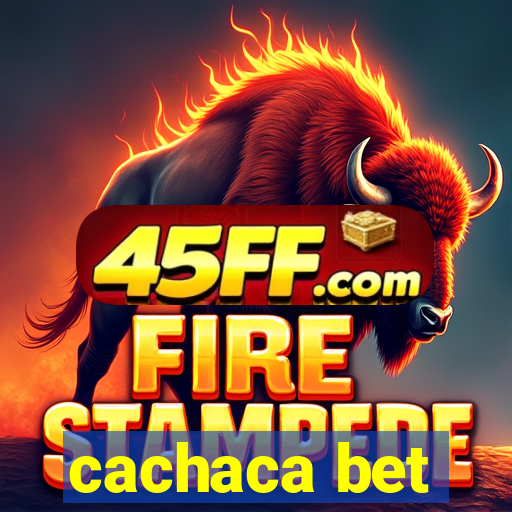 cachaca bet